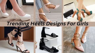 Trending High Heels Designs Whats Hot in 2024 [upl. by Handler]