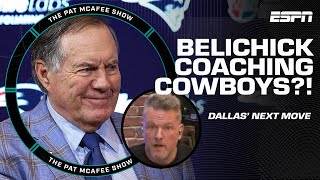 Pat McAfee THE WORLD MIGHT IMPLODE if Bill Belichick coaches the Cowboys 😱  The Pat McAfee Show [upl. by Refannej]