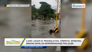 Balitang Southern Tagalog Ilang lugar sa Pinamalayan Oriental Mindoro binaha [upl. by Haugen]