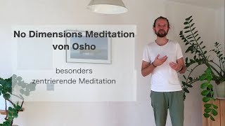 AKTIV MEDITIEREN Teil 3  No Dimensions Meditation für ZENTRIERUNG [upl. by Remde]