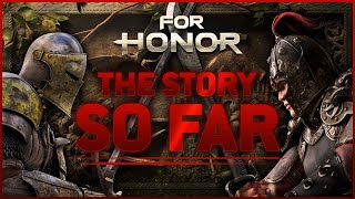 For Honor Lore Recap [upl. by Winikka]