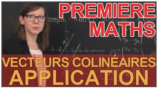 Vecteurs colinéaires  Applications  Maths 1ère  Les Bons Profs [upl. by Warga]