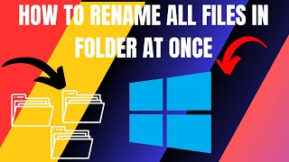 How to Rename Multiple Files in Folder At Once 2024 [upl. by Brunhild]