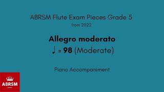 ABRSM Flute Grade 5 from 2022 Allegro moderato ♩ 98 Moderate Piano Accompaniment [upl. by Delmore986]