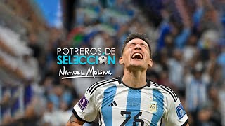 Conocé la historia de NAHUEL MOLINA el CAMPÉON DEL MUNDO  Potreros de Selección [upl. by Gan]