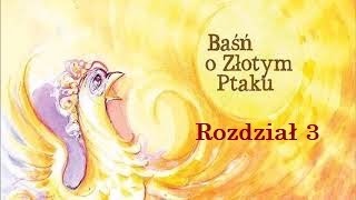 Baśń o Złotym Ptaku Rozdział 3 Czarny parasol [upl. by Najed99]