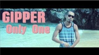 Official GIPPER quotOnly Onequot Music Video [upl. by Benn]