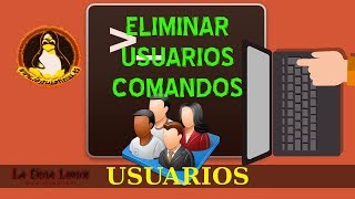 Eliminar Usuarios por comandos en Linux [upl. by Parent]