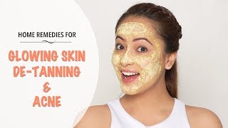 Natural Home Remedies For Glowing Skin DeTanning And Acne [upl. by Anir753]