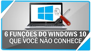 Veja 6 funções do Windows 10 que você não conhece [upl. by Emearg]