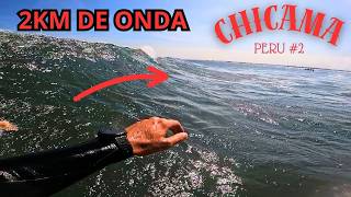 A ONDA MAIS LONGA DO MUNDO  SURF TRIP CHICAMA PERU [upl. by Helen498]