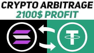 Crypto Arbitrage  How To Earn Money On Solana  Arbitrage Trading  Profit 2100 [upl. by Dnomasor]