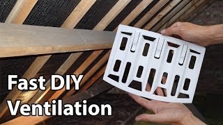 Roof Ventilation Lap Vents Simple DIY Loft Vents [upl. by Erasmo]