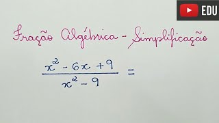 ⭐ Fração Algébrica  Simplificação  Trinômio Quadrado Perfeito e a Diferença de dois Quadrados [upl. by Bacchus]