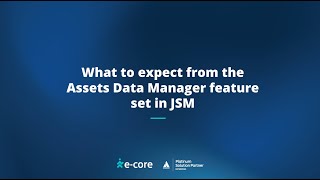 WEBINAR What to expect from the Assets Data Manager feature set in JSM [upl. by Amzu542]