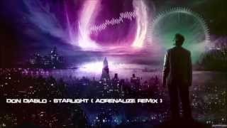 Don Diablo  Starlight Adrenalize Bootleg Mastered Rip [upl. by Leilah]