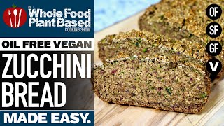 VEGAN ZUCCHINI BREAD ❤️Scrumptious and glutenfree refined oil amp sugar free [upl. by Gesner]