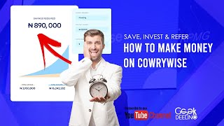 How to Make Money on Cowrywise  Learn to Save and Invest on Cowrywise [upl. by Akirre]