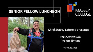 Senior Fellow Luncheon  Giima Stacey R Laforme on reconciliation [upl. by Labotsirc]