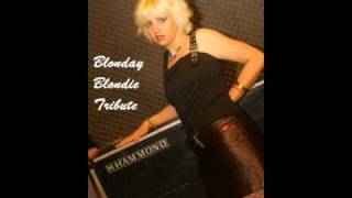 Call me  Blonday  Blondie Tribute [upl. by Enyallij639]