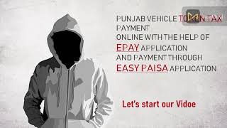 Pay Punjab Vehicle Token Tax Through EPay Easy Paisa app [upl. by Merton]