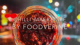 Chilli Jam Recipe [upl. by Napoleon76]