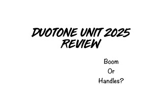 Duotone 2025 Unit review [upl. by Ynot]