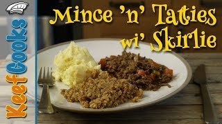 Mince and Tatties with Skirlie  Scottish Comfort Food [upl. by Lemak]