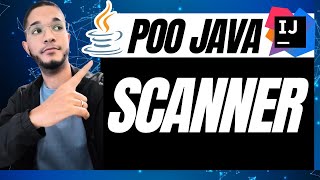 Como Usar Scanner em Java POO Java na Prática com a Classe Scanner [upl. by Ahsimik]