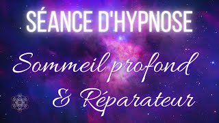 Séance dHypnose pour un Sommeil Profond et Réparateur Sendormir paisiblement Méditation  ASMR [upl. by Badger266]