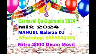 Carnaval de Guaranda Mix 2024 Manuel Galarza DJ [upl. by Gudrin]