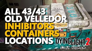 All Old Villedor Inhibitors Dying Light 2 Locations [upl. by Brandy]