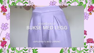 Hvordan sy isipisipants med legg [upl. by Katzir882]