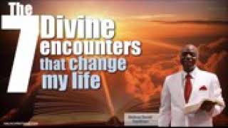 Bishop Oyedepo7 Encounters that changed my life [upl. by Queri729]