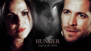 Regina amp Robin  Hunger [upl. by Tiphani]