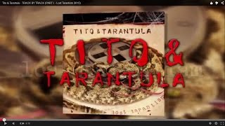 Tito amp Tarantula  TRACK BY TRACK PART I  Lost Tarantism 2015 [upl. by Brianne]