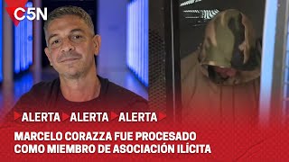 MARCELO CORAZZA vuelve a PRISIÓN por ASOCIACIÓN ILÍCITA [upl. by Glassman]