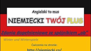 Zdania dopełnieniowe ze spójnikiem ob  Angielski to mus NIEMIECKI TWÓJ PLUS  Niemiecki Gramatyka [upl. by Roban]