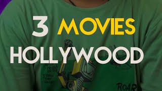 3 movies Hollywood [upl. by Llorrac]