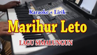 MARIHUR LETO KARAOKE LAGU SIMALUNGUN [upl. by Rebm]