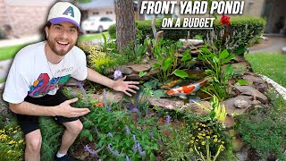 How To Build A Front Yard POND On A BUDGET DIY Natural Fish Pond Tutorial [upl. by Robbert740]