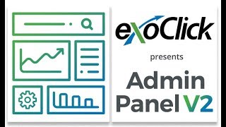 ExoClick presents our new Admin Panel [upl. by Winters]