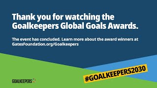 Goalkeepers Global Goals Awards 2022 [upl. by Primo]