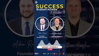 Jonathan Zaslow joins Adam on the Success in South Florida Podcast 🎙️ [upl. by Tallbott397]