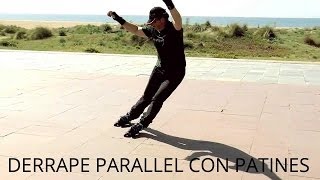 TUTORIAL Patinaje en Línea Parallel Slide Derrape Paralelo Inline Skating [upl. by Luelle]