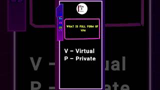 what is full form of VPN  kumarkeshavclasses youtubeshorts [upl. by Fraser]