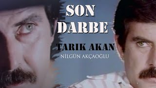 Son Darbe  Türk Filmi Tarık Akan [upl. by Ennovyhs]