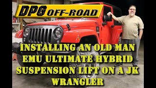 Jeep JK Wrangler Customization How To Install an Old Man Emu Ultimate Hybrid Suspension Lift [upl. by Luce]