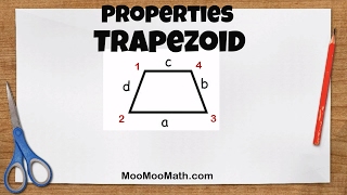 Properties of a TrapezoidGeometry HelpMooMooMath [upl. by Merrilee229]