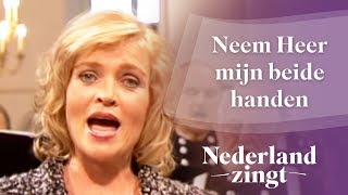 Nederland Zingt Neem Heer mijn beide handen [upl. by Yanej469]